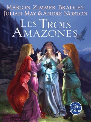 cover image of Les Trois Amazones (Le Cycle du Trillium, tome 1)